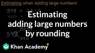 Estimating adding large numbers by rounding [upl. by Seidel]