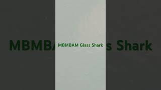 MBMBAM Glass Shark [upl. by Nena]