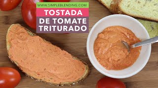 TOSTADA DE TOMATE TRITURADO  Receta de tosta con tomate  Desayuno saludable [upl. by Artened277]