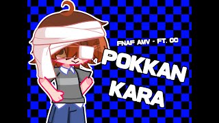 『Pokkan Kara  Fnaf Amv  ft Cc Afton  ENG LYRICS』 [upl. by Hallette262]