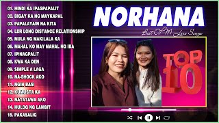 Norhana Nonstop Songs  Norhana Top OPM Trending Hits Songs 2023  Norhana Best Viral Love Song [upl. by Nadnarb]