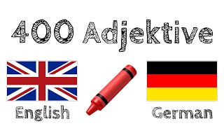 400 nützliche Adjektive  Englisch  Deutsch  Muttersprachler [upl. by Anabelle]