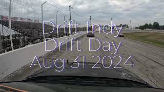 Drift Indy Drift Day Aug 8 2024 [upl. by Divine]