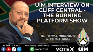 UIM President Neil de Beers interview on Cliff Central  The Burning Platform show [upl. by Dannye70]