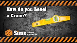 How do you Level a Crane  Sims Crane QampA [upl. by Nynnahs]