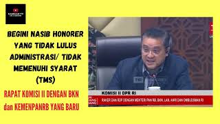 BEGINI PENJELASAN BKN BAGI HONORER YANG TIDAK LULUSTMS PENDAFTARAN PPPK 2024 [upl. by Gussi]