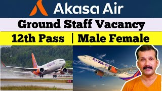 Akasa Air  12th Pass Job  Akasa Air Cabin Crew  Airline Airport Job Vacancies  flyair [upl. by Yeung]