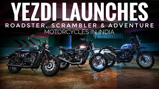 Yezdi launches Roadster Adventure and Scrambler bikes in India First Look [upl. by Nnyled]