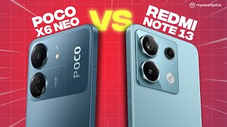 POCO X6 Neo Vs Redmi Note 13  Whos the Budget Champ 🧐 [upl. by Ecnesse691]