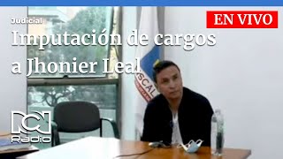 Caso Mauricio Leal imputación de cargos a Jhonier Leal [upl. by Ilene557]