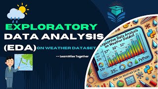 Exploratory Data Analysis EDA on Weather Data Using Python  Data Visualization amp Insights [upl. by Acnaiv]