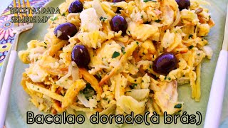 Bacalao dorado À BRÁS receta portuguesa fácil y sabrosa [upl. by Koh285]