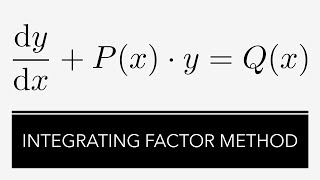 Integrating factor method for ordinary differential equations [upl. by Ingalls]