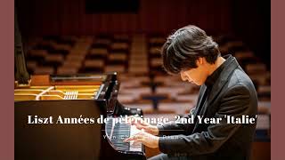 Yun Chan Lim Piano Liszt Années de pèlerinage 2nd Year Italie S161 2020 [upl. by Airdnat17]