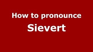 How to pronounce Sievert GermanyGerman  PronounceNamescom [upl. by Hayidah44]