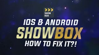 Showbox Not Working – Showbox Alternative Fix With Download for iOS amp Android [upl. by Vanny]