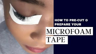 How to Cut and Prepare your UnderEye Microfoam Tape  Maddison Lashes [upl. by Sedruol]