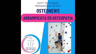 Arrampicata ed osteopatia salute neiperte perte osteopatia osteopata [upl. by Yvonner]