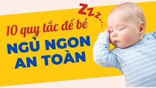 10 Nguyên Tắc An Toàn Trong Giấc Ngủ Của Em Bé Sơ Sinh [upl. by Ihculo]