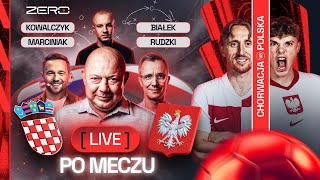 CHORWACJA  POLSKA 10 NAJNIŻSZY WYMIAR KARY KOWAL RUDZKI MARCINIAK BIAŁEK  LIVE PO MECZU [upl. by Suilmann]