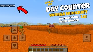 How To Get DAY COUNTER in Minecraft 121 Bedrock Edition no packs needed full vanilla [upl. by Rexer]