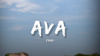 Famy  Ava Lyrics [upl. by Robers]