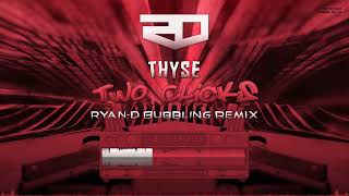 Thyse  Two Clicks RyanD Bubbling Remix [upl. by Amsirp426]