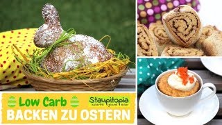 3 geniale Low Carb Backrezepte für Ostern Osterhasen Zimtschnecken amp MöhrenTassenkuchen backen [upl. by Laven]