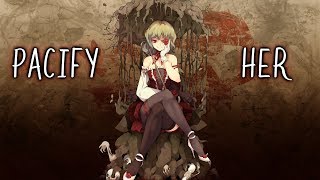 Nightcore  Pacify Her [upl. by Hamirak704]