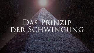 Wer das Prinzip der Schwingung versteht hat das Zepter der Macht ergriffen  Erhöhe deine Frequenz [upl. by Marlyn]