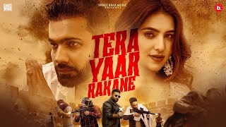 Tera Yaar Rakane  Official Music Video  Shree Brar  Gurlez Akhtar  Punjabi Song [upl. by Palecek962]