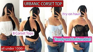 URBANIC CORSET TOPS Tryon Haul Trendy and Fashionable All under 1000 Prakriti Patel [upl. by Karena]