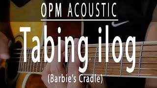 Tabing ilog  Barbies Cradle  OPM Acoustic karaoke [upl. by Trescha788]