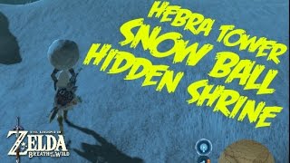 SNOW BALL SHRINE HIDDEN IN HEBRA  Zelda Breath of the Wild [upl. by Mair]