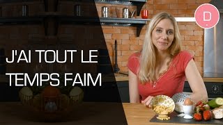 Question Nutrition  Jai tout le temps faim  les astuces pour éviter les fringales [upl. by Crutcher]