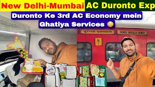 New Delhi Mumbai Duronto Exp •3rd AC Economy Mein Ghatiya Services•😳 [upl. by Elbertine]