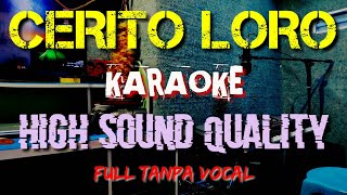 Cerito Loro Karaoke Version  TTM Akustik Feat Putri Andien [upl. by Llatsyrc]