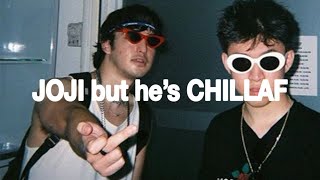 Joji but hes CHILLAF  Lofi Mix  CHILLAF [upl. by Ytsirt]