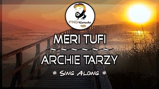 Meri Tufi  Archie Tarzy Sing along [upl. by Fantasia]