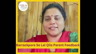 Parent Feedback Barrackpore Se Lal Qila [upl. by Hcone]