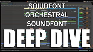 Squidfont Orchestral Soundfont  Deep Dive [upl. by Brenda616]