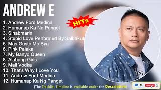 Andrew E Greatest Hits  Andrew Ford Medina Humanap Ka Ng Panget Sinabmarin Stupid Love [upl. by Norre602]