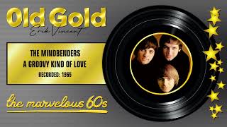 1965  MINDBENDERS  A GROOVY KIND OF LOVE reworked STEREO [upl. by Tager456]