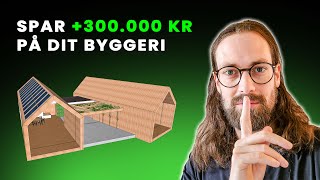 Sådan SPARER du 300000 kr når du bygger NYT HUS tilbygning renovering nybyggeri byggeprojekt [upl. by Anderer]