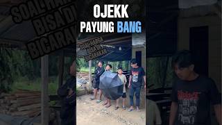 Ojek payung bang  comedy ngakakocak bikinketawangakak ytshorts fyp viralvideo [upl. by Enowtna]