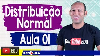 DISTRIBUIÇÃO NORMAL DE PROBABILIDADES ✅ EP 01 [upl. by Nairad]