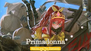 Primadonna Girl  Marina and The Diamonds • Nightcore lyrics [upl. by Esilahc]