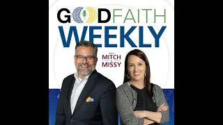 Good Faith Weekly 02172023  President David Goatley of Fuller [upl. by Barr]