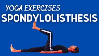 Spondylolisthesis Exercises  Spondylolisthesis  Yoga for Spondylolisthesis  Yoga with Amit [upl. by Isolt]