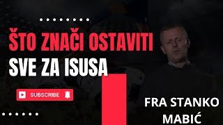 Isus te zove Bi li napustio sve da ga slijediš [upl. by Cartan]